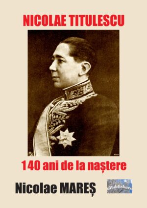 Nicolae Titulescu - 140 ani de la naștere