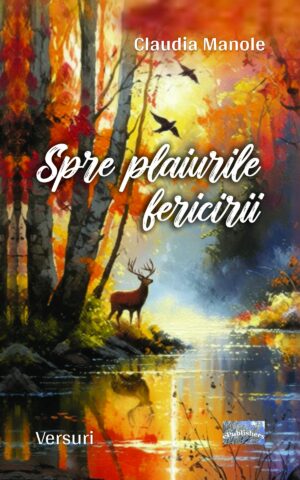Spre plaiurile fericirii