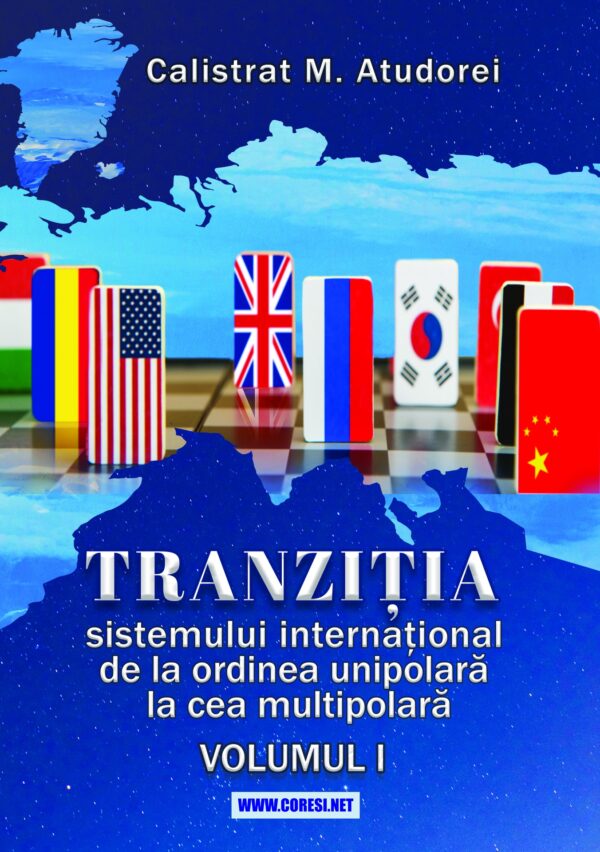 Pachetul „Tranziția sistemului internațional de la ordinea unipolară la cea multipolară. Studiu. Volumele I și II” - Image 2