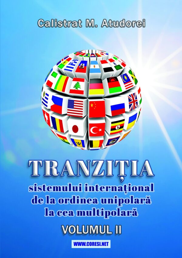 Pachetul „Tranziția sistemului internațional de la ordinea unipolară la cea multipolară. Studiu. Volumele I și II” - Image 4