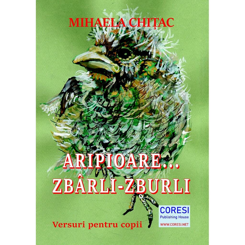 Mihaela Chițac - Aripioare… Zbârli-Zburli. Versuri pentru copii - [978-606-996-437-8]