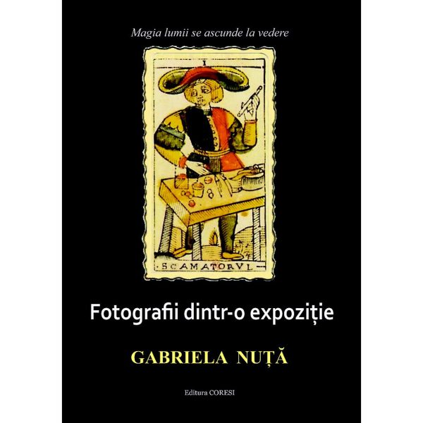 Gabriela Nuță - Fotografii dintr-o expoziție. Proză scurtă - [978-973-137-261-7]